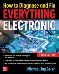 Cover How to Diagnose and Fix Everything Electronic, Third Edition