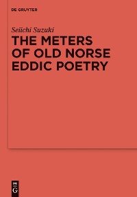 Cover The Meters of Old Norse Eddic Poetry