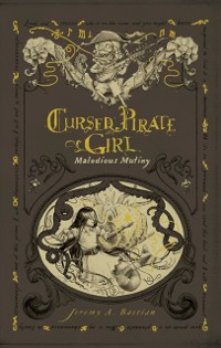 Cover Cursed Pirate Girl: Malodious Mutiny