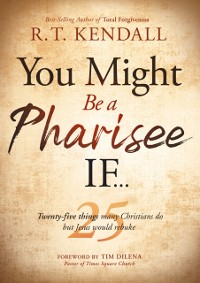 Cover You Might Be a Pharisee If...