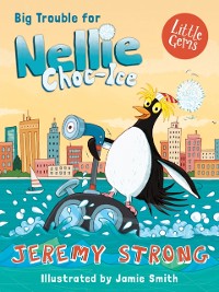 Cover Big Trouble for Nellie Choc-Ice