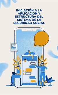 Cover Iniciación a la aplicación y estructura del sistema de la seguridad social