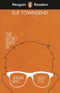 Cover Penguin Readers Level 3: The Secret Diary of Adrian Mole Aged 13 ¾ (ELT Graded Reader)