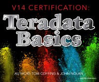 Cover V14 Certification:  Teradata Basics