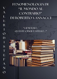 Cover Fenomenologia di "Il mondo al contrario" di Roberto Vannacci