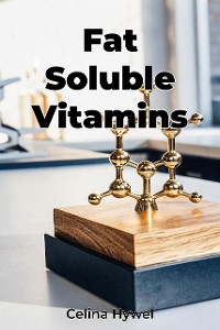 Cover Fat Soluble Vitamins