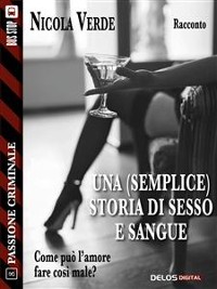 Cover Una (semplice) storia di sesso e sangue