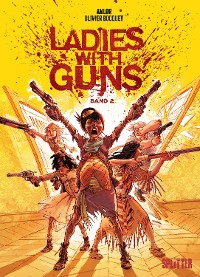 Cover Ladies with Guns. Band 2