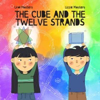 Cover The Cube and the Twelve Strands