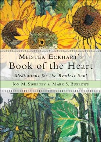 Cover Meister Eckhart's Book of the Heart