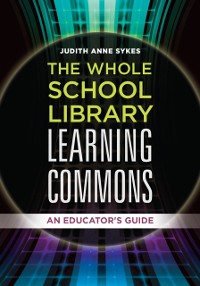 Cover Whole School Library Learning Commons