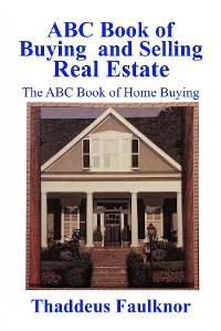 Cover ABC Book of Buying and Selling Real Estate