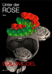 Cover Unter der Rose