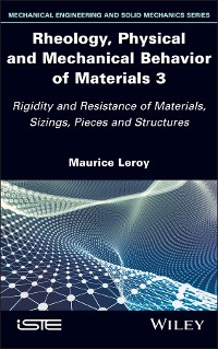 Cover Rheology, Physical and Mechanical Behavior of Materials 3