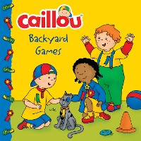 Cover Caillou: Backyard Games