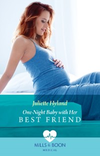 Cover One-Night Baby With Her Best Friend