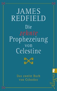 Cover Die zehnte Prophezeiung von Celestine