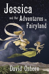 Cover Jessica and Her Adventures in Fairyland