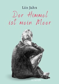 Cover Der Himmel ist mein Meer