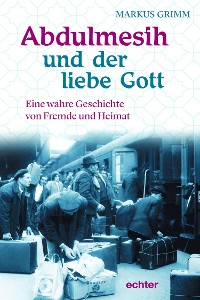 Cover Abdulmesih und der liebe Gott