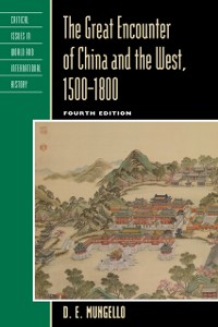 Cover Great Encounter of China and the West, 1500-1800