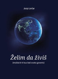 Cover Zelim da zivis