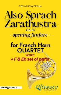 Cover Also Sprach Zarathustra - French Horn Quartet (parts&score) key Bb