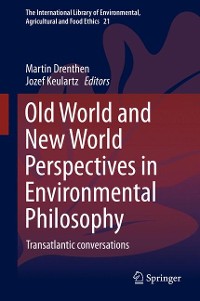 Cover Old World and New World Perspectives in Environmental Philosophy
