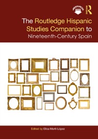 Cover Routledge Hispanic Studies Companion to Nineteenth-Century Spain