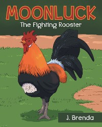 Cover Moonluck The Fighting Rooster