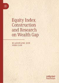 Cover Equity Index Construction and Research on Wealth Gap