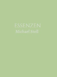 Cover ESSENZEN Grün  (3. Jahresband)