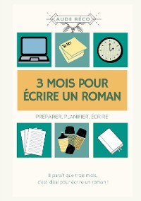 Cover 3 mois pour écrire un roman