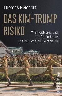 Cover Das Kim-Trump-Risiko