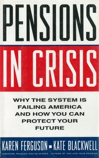 Cover Pensions in Crisis: Why the System is Failing America and How You Can Protect Your Future