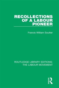 Cover Recollections of a Labour Pioneer