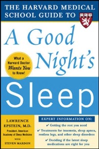 Cover Harvard Medical School Guide to a Good Night's Sleep