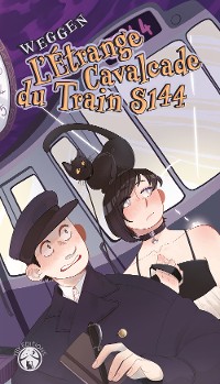 Cover L'étrange cavalcade du train S144