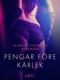Cover Pengar före kärlek - erotisk novell