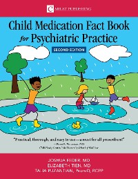 Cover Child Medication Fact Book for Psychiatric Practice, Second Edition