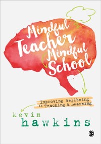 Cover Mindful Teacher, Mindful School