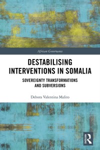 Cover Destabilising Interventions in Somalia