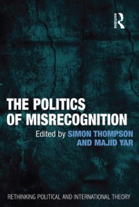 Cover The Politics of Misrecognition