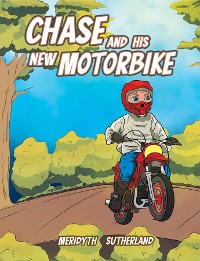 Cover Chase and his New Motorbike