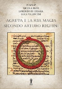 Cover Agrippa e la sua magia secondo Arturo Reghini
