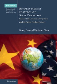 Cover Between Market Economy and State Capitalism