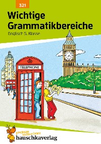 Cover Wichtige Grammatikbereiche. Englisch 5. Klasse