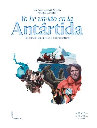 Cover Yo he vivido en la Antártida