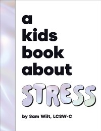 Cover Kids Book About Stress