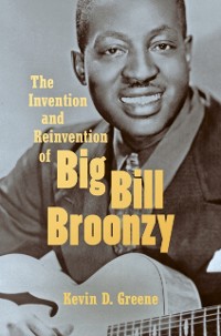 Cover Invention and Reinvention of Big Bill Broonzy